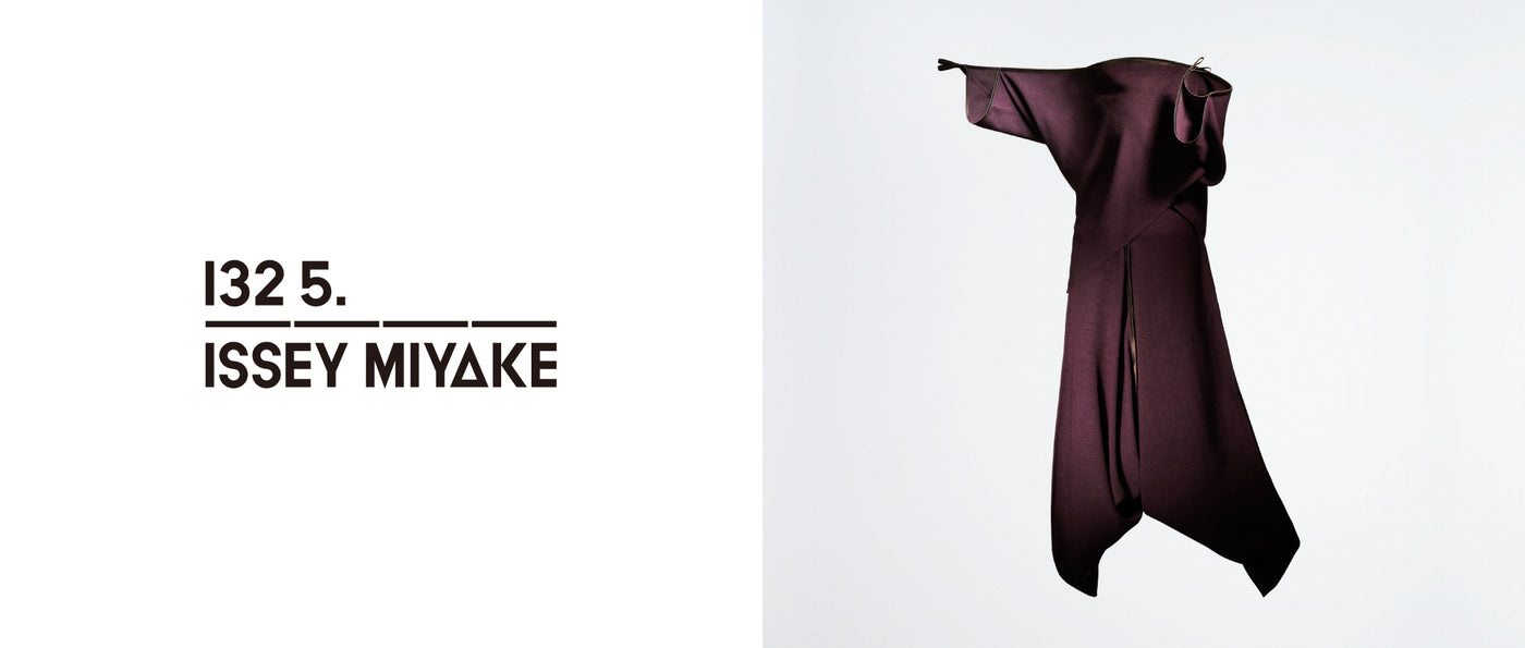 132 5. ISSEY MIYAKE